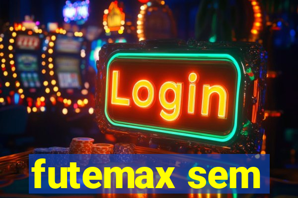 futemax sem